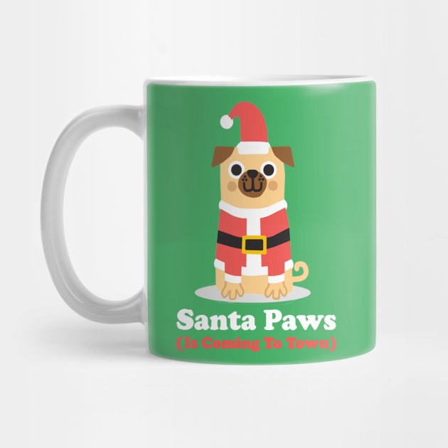 Santa Paws Santa Pug Santa Claus Dog Christmas Dog Lover by ballhard